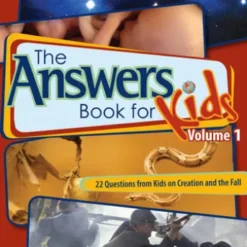 The Answers Book for Kids Volume 1