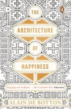 The Architecture of Happiness