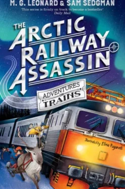 The Arctic Railway Assassin