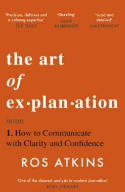 The Art of Explanation