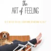 The Art of Feeling