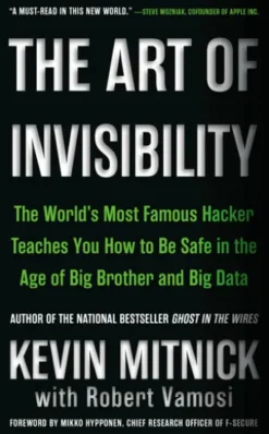 The Art of Invisibility