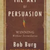 The Art of Persuasion