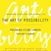 The Art of Possibility