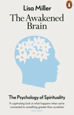 The Awakened Brain