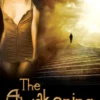 The Awakening: A Sisterhood of Spirits novel