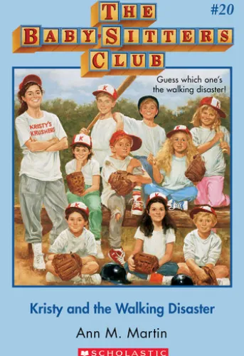 The Baby-Sitters Club #20: Kristy and the Walking Disaster