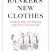 The Bankers’ New Clothes
