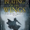 The Beating of his Wings