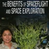 The Benefits of Spaceflight and Space Exploration