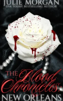 The Blood Chronicles: New Orleans