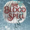 The Blood Spell