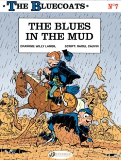 The Bluecoats - Volume 7 - The Blues in the Mud