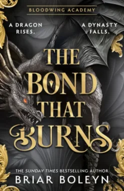 The Bond that Burns