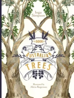 The Book of Australian Trees