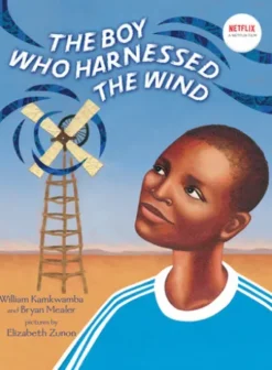 The Boy Who Harnessed the Wind