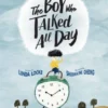 The Boy Who Talked All Day