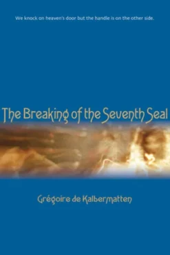 The Breaking of the Seventh Seal