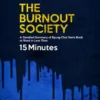 The Burnout Society