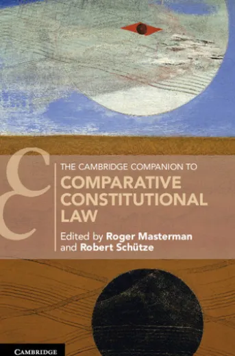 The Cambridge Companion to Comparative Constitutional Law