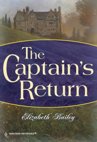 The Captain's Return (Mills & Boon Historical)
