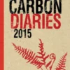 The Carbon Diaries 2015
