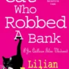 The Cat Who Robbed a Bank (The Cat Who… Mysteries, Book 22)