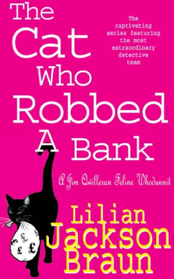 The Cat Who Robbed a Bank (The Cat Who… Mysteries, Book 22)