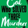 The Cat Who Solved Three Murders