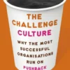 The Challenge Culture
