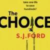 The Choice