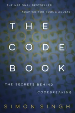 The Code Book: The Secrets Behind Codebreaking