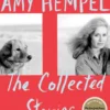 The Collected Stories of Amy Hempel