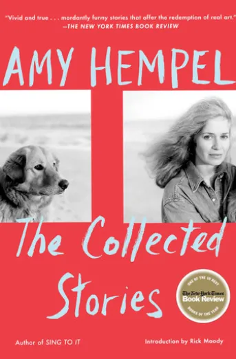 The Collected Stories of Amy Hempel