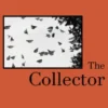 The Collector