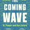The Coming Wave