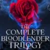 The Complete Bloodlender Trilogy
