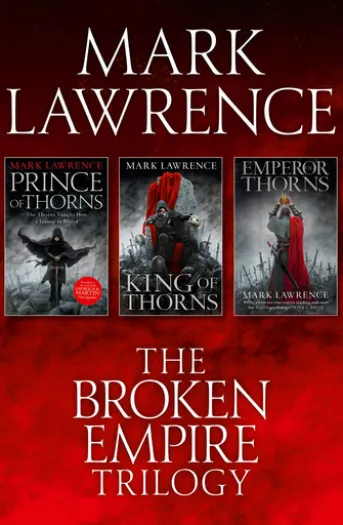 The Complete Broken Empire Trilogy