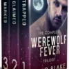The Complete Werewolf Fever Trilogy