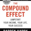 The Compound Effect (10th Anniversary Edition)