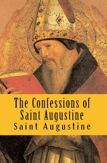 The Confessions of Saint Augustine