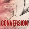 The Conversion Series Collection: Volume One