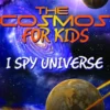 The Cosmos For Kids (I Spy Universe)
