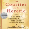 The Courtier and the Heretic