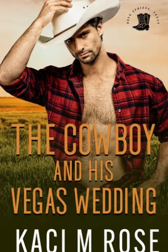 The Cowboy and His Vegas Wedding