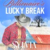 The Cowboy Billionaire's Lucky Break