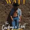 The Cowboy's Last Rodeo