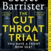 The Cut Throat Trial