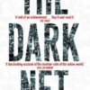 The Dark Net