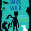 The Dark Wild